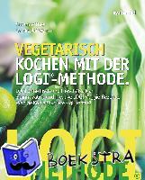 Thiel, Susanne, Worm, Nicolai - Vegetarisch kochen mit der LOGI-Methode