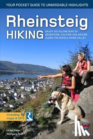Todt, Wolfgang, Poller, Ulrike - Rheinsteig Hiking - Your pocket guide to unmissable highlights