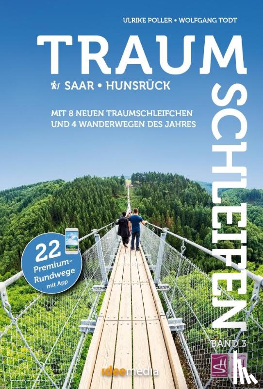 Poller, Ulrike, Todt, Wolfgang - Traumschleifen & Traumschleifchen 3 - Saar-Hunsrück