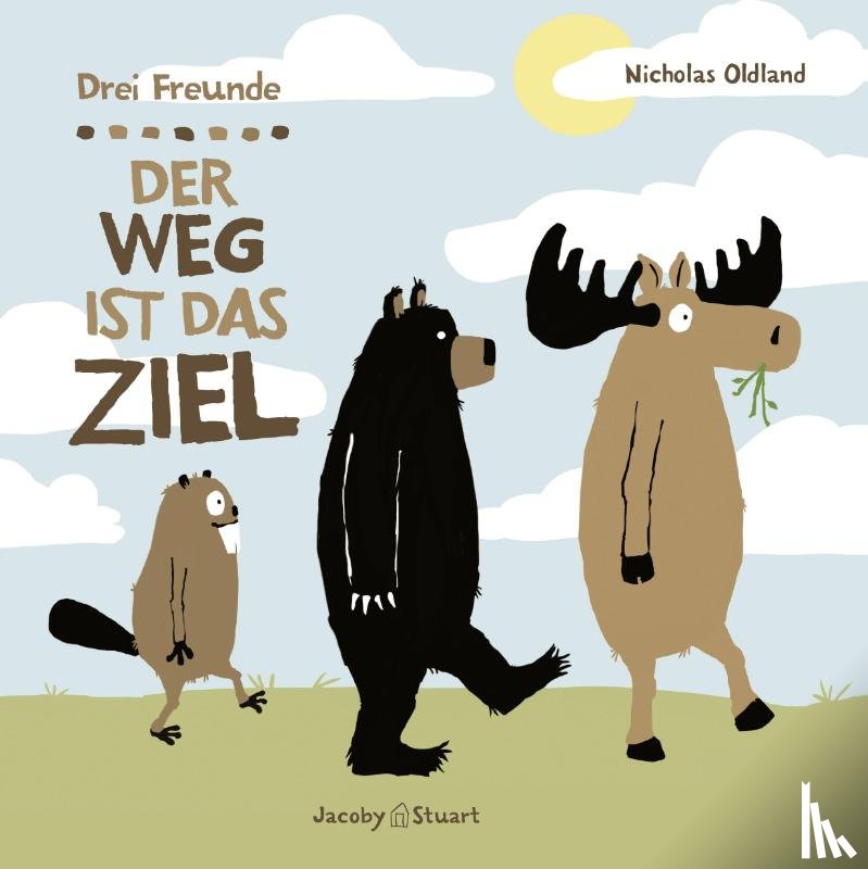 Oldland, Nicholas - Drei Freunde: Der Weg ist das Ziel