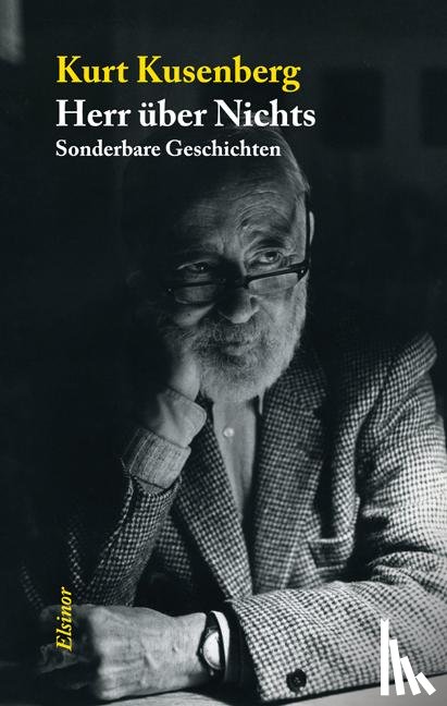 Kusenberg, Kurt - Herr über Nichts