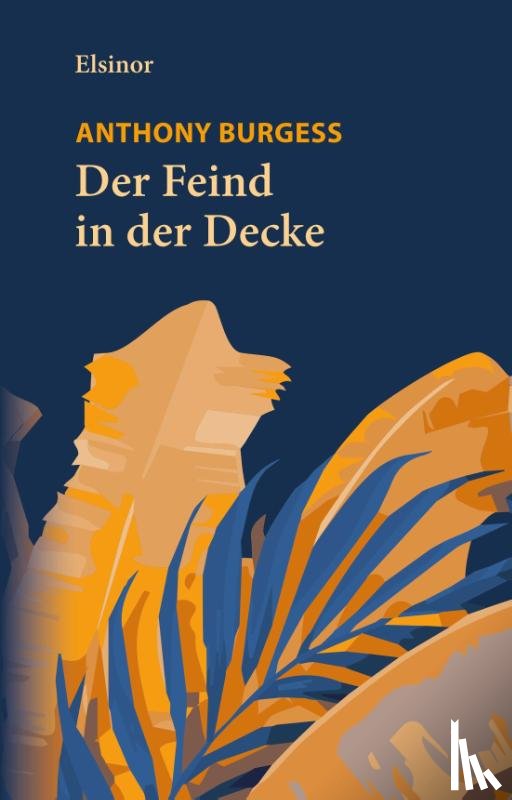 Burgess, Anthony - Der Feind in der Decke