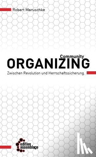 Maruschke, Robert - Community Organizing