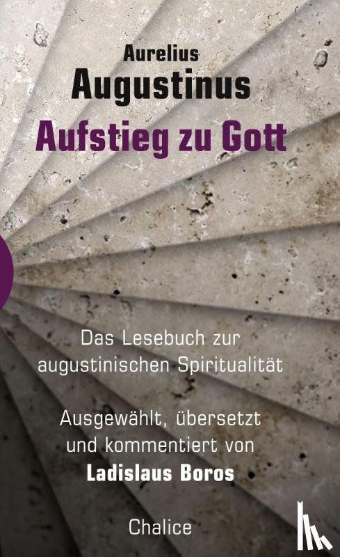 Augustinus, Aurelius - Aufstieg zu Gott