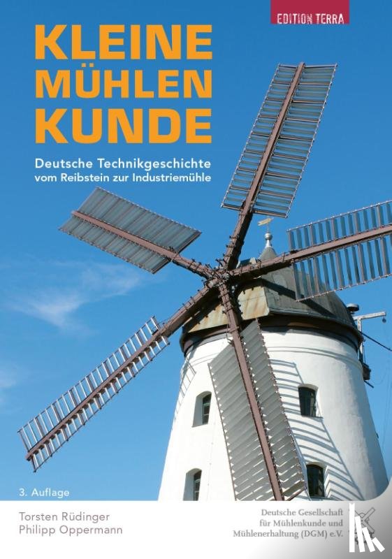 Oppermann, Philipp, Rüdinger, Torsten - Kleine Mühlenkunde