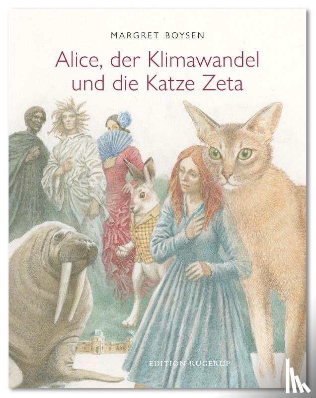 Boysen, Margret - Alice, der Klimawandel und die Katze Zeta