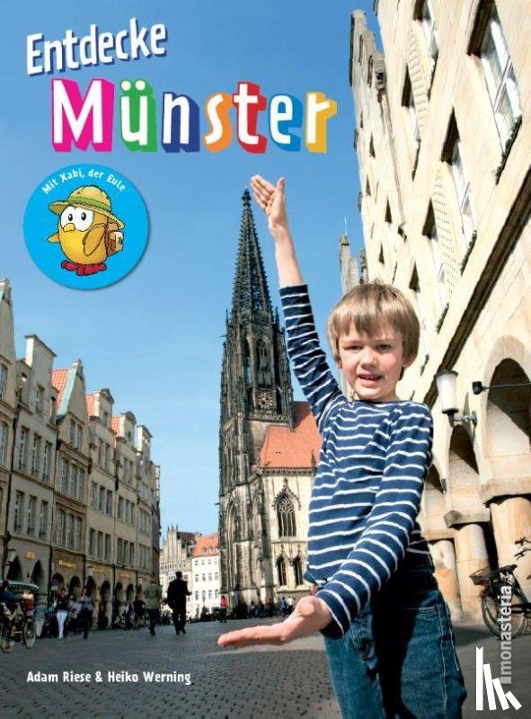 Riese, Adam, Werning, Heiko - Entdecke Münster