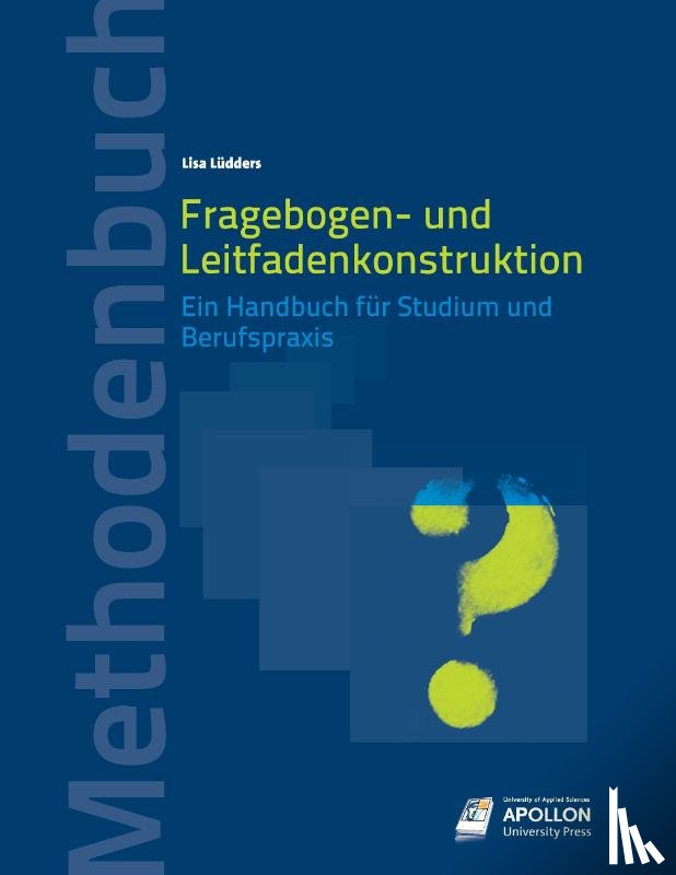 Lüdders, Lisa - Fragebogen- und Leitfadenkonstruktion
