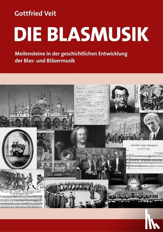 Veit, Gottfried - Die Blasmusik