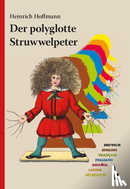 Hoffmann, Heinrich - Der polyglotte Struwwelpeter