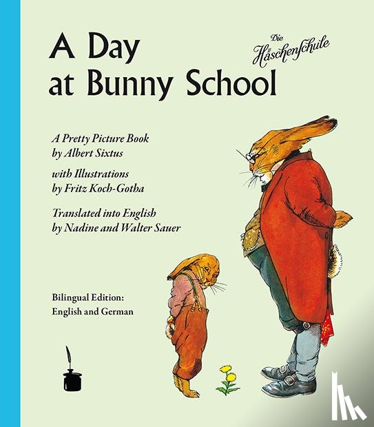 Sixtus, Albert - A Day at Bunny School / Die Häschenschule