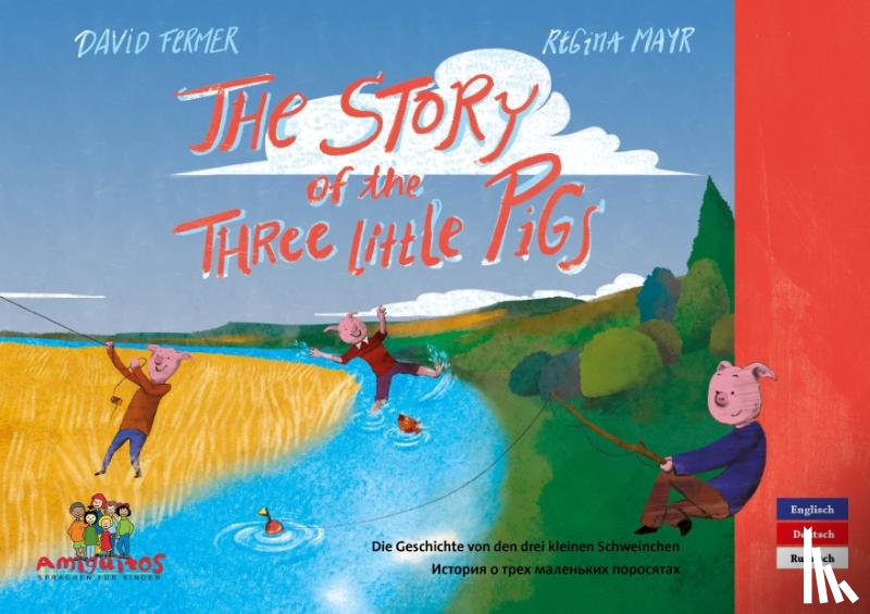 Fermer, David - The story of the three little pigs