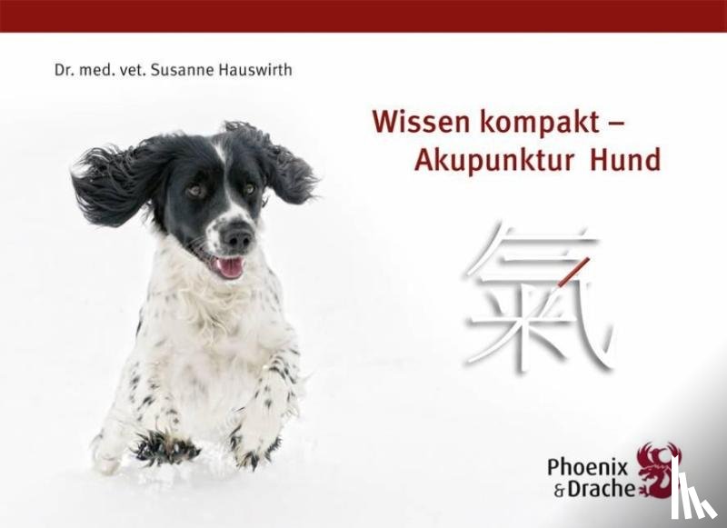 Hauswirth, Susanne - Wissen kompakt - Akupunktur Hund