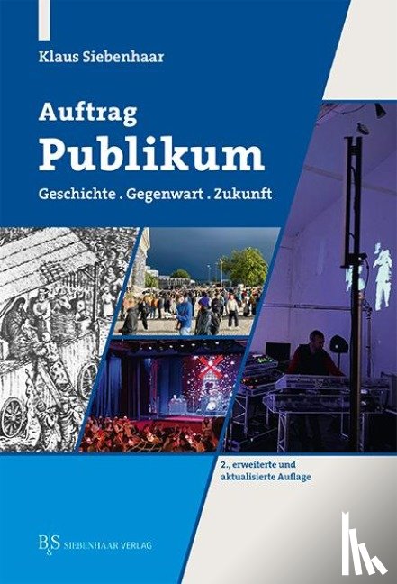 Siebenhaar, Klaus - Auftrag Publikum
