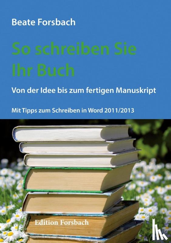 Forsbach, Beate - So schreiben Sie Ihr Buch