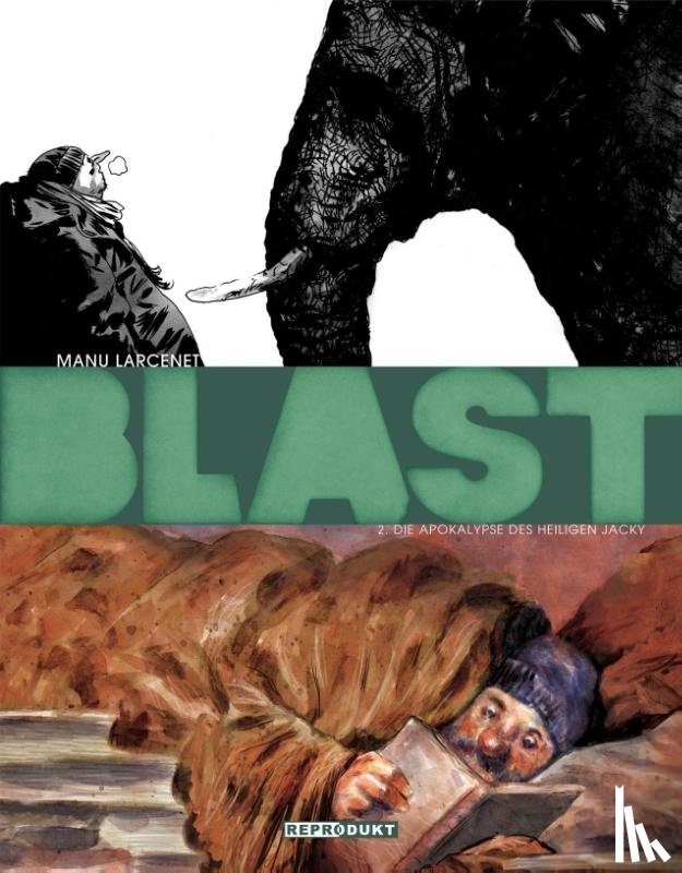 Larcenet, Manu - Blast 2 - Die Apokalypse des Heiligen Jacky