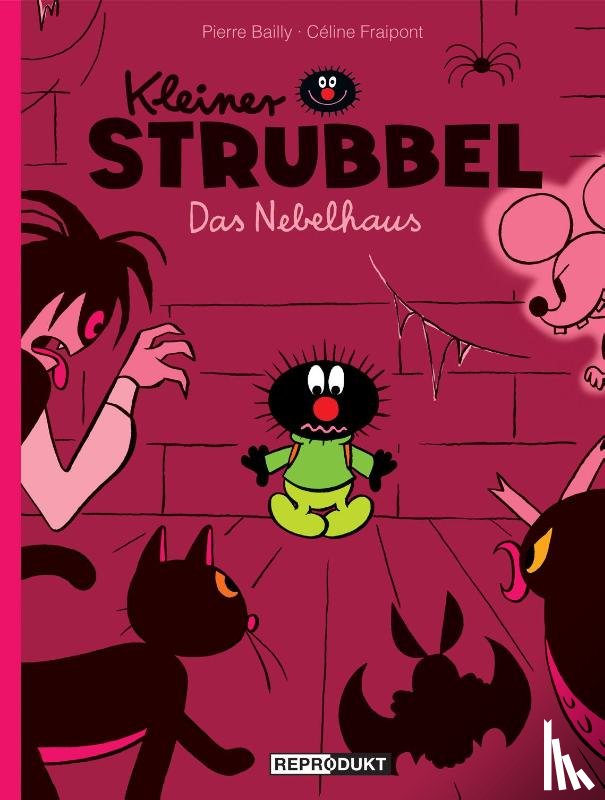 Bailly, Pierre, Fraipont, Céline - Kleiner Strubbel - Das Nebelhaus