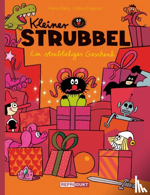 Bailly, Pierre, Fraipont, Céline - Kleiner Strubbel - Ein strubbeliges Geschenk