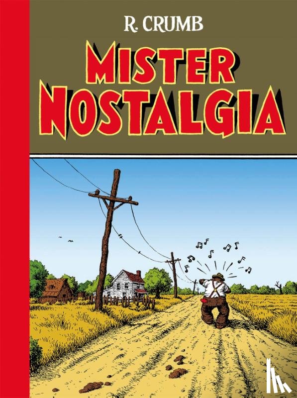 Crumb, Robert - Mister Nostalgia