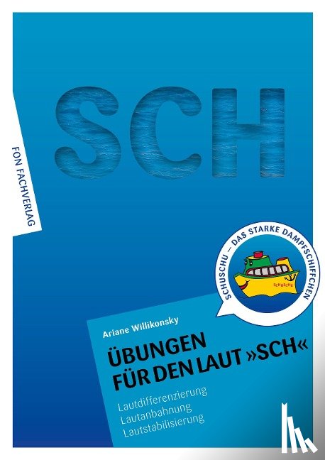 Willikonsky, Ariane - Übungen für den Laut SCH