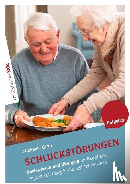Grau, Michaela - Schluckstörungen (Dysphagien)