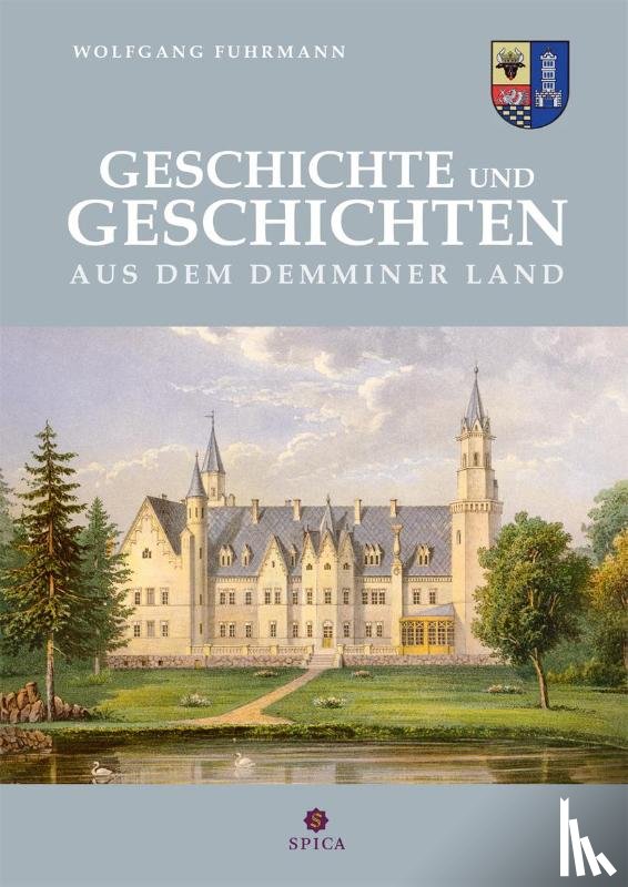 Fuhrmann, Wolfgang - Geschichte und Geschichten aus dem Demminer Land