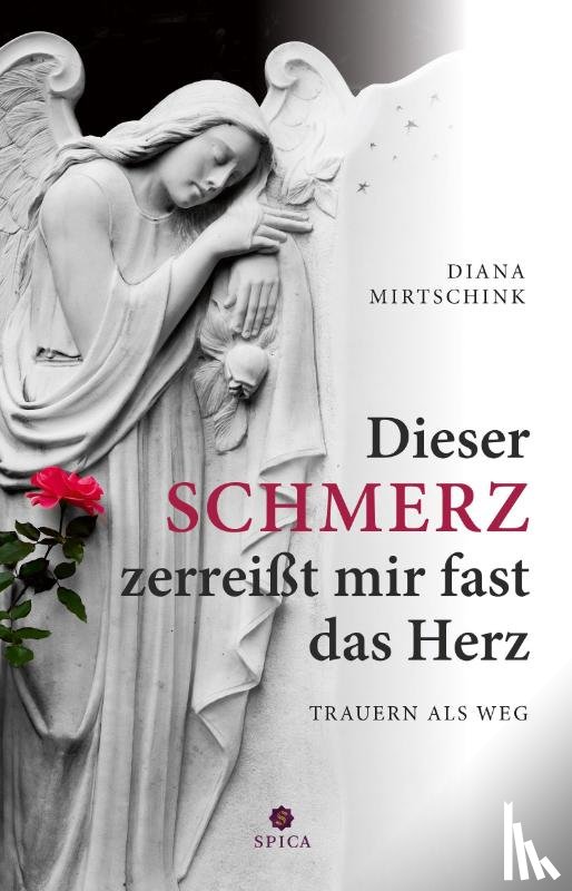 Mirtschink, Diana - Dieser Schmerz zerreißt mir fast das Herz