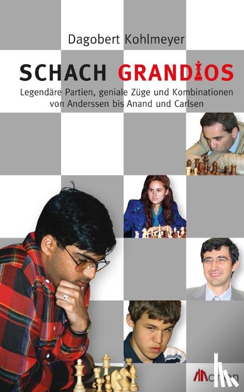 Kohlmeyer, Dagobert - Schach grandios