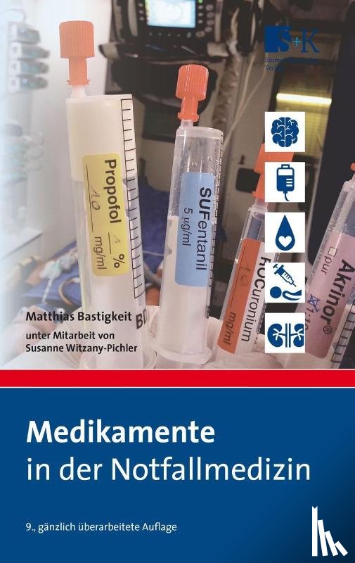 Bastigkeit, Matthias - Medikamente in der Notfallmedizin