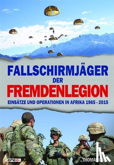 Gast, Thomas - Fallschirmjäger der Fremdenlegion