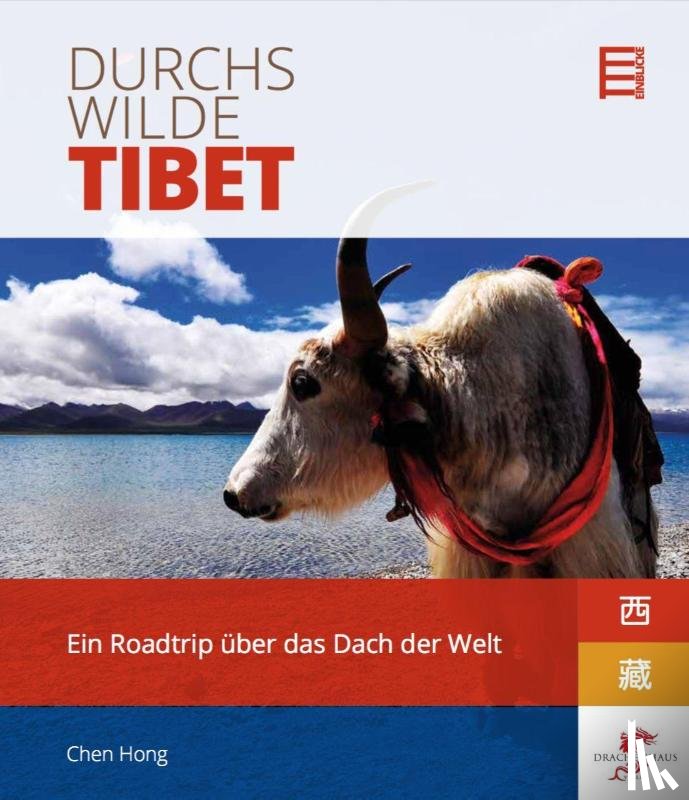 Hong, Chen - Durchs wilde Tibet