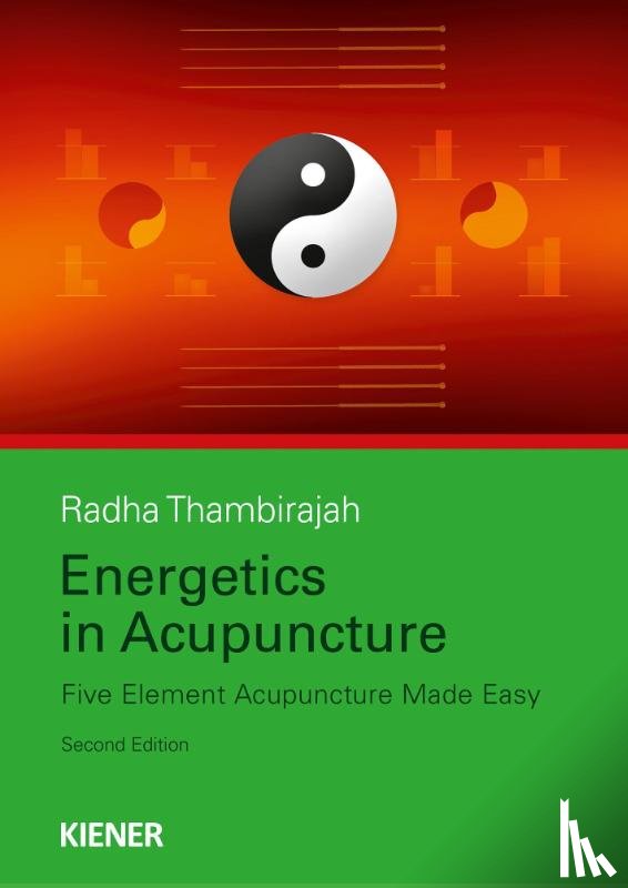 Thambirajah, Rhada - Energetics in Acupuncture