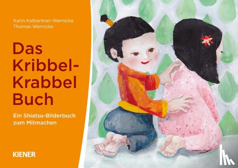 Kalbantner-Wernicke, Karin, Wernicke, Thomas - Das Kribbel-Krabbel Buch