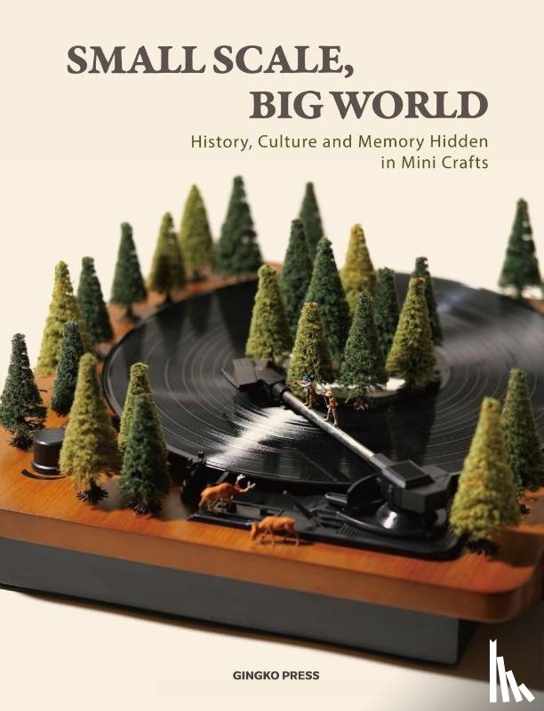 Gingko Press - Small Scale, Big World