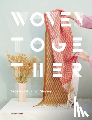  - Woven Together