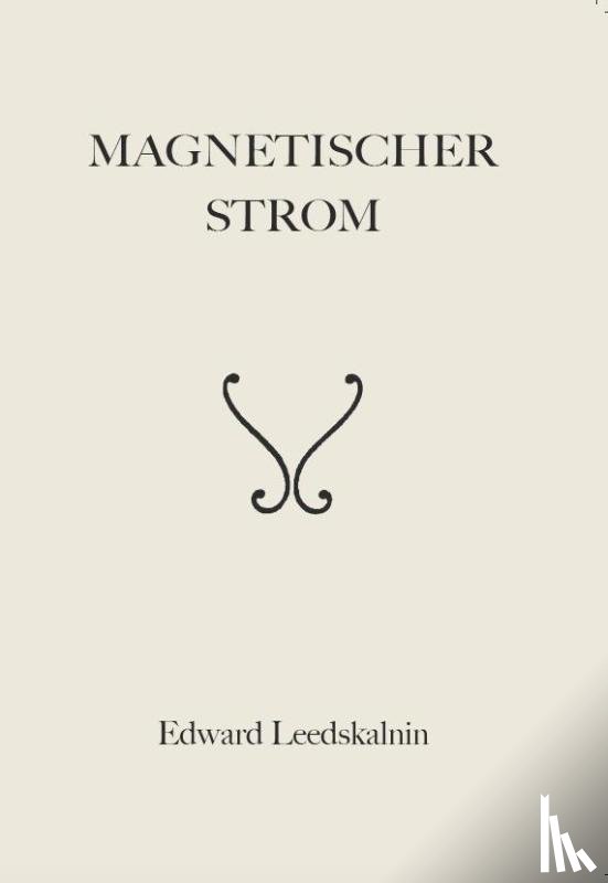  - Magnetischer Strom
