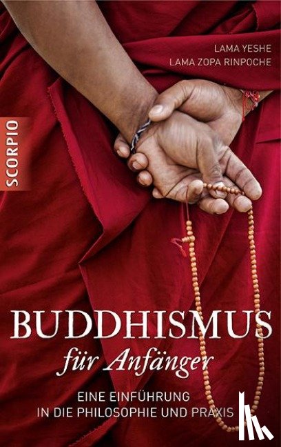 Lama Yeshe, Rinpoche, Lama Zopa - Buddhismus für Anfänger