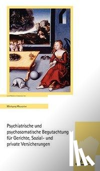 Hausotter, Wolfgang - Psychiatrische und psychosomatische Begutachtung für Gerichte, Sozial- und private Versicherungen