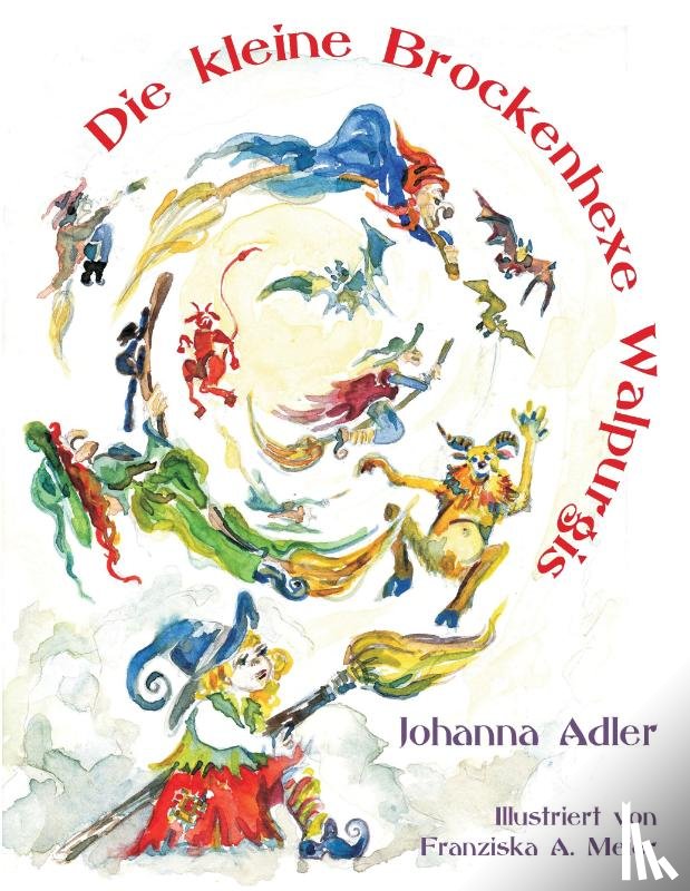 Adler, Johanna - Die kleine Brockenhexe Walpurgis