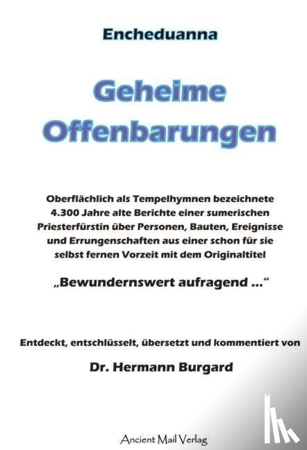 Burgard, Dr. Hermann - Encheduanna - Geheime Offenbarungen