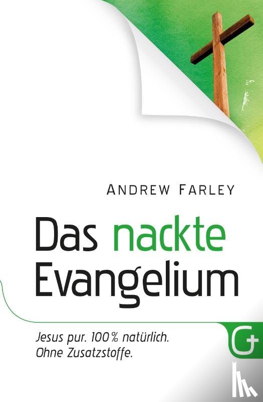Farley, Andrew - Das nackte Evangelium