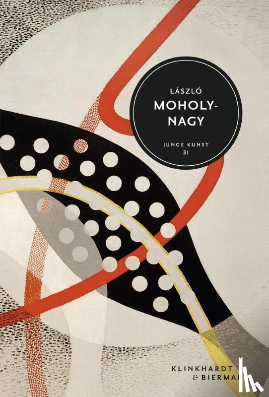 Koetzle, Hans-Michael - László Moholy-Nagy