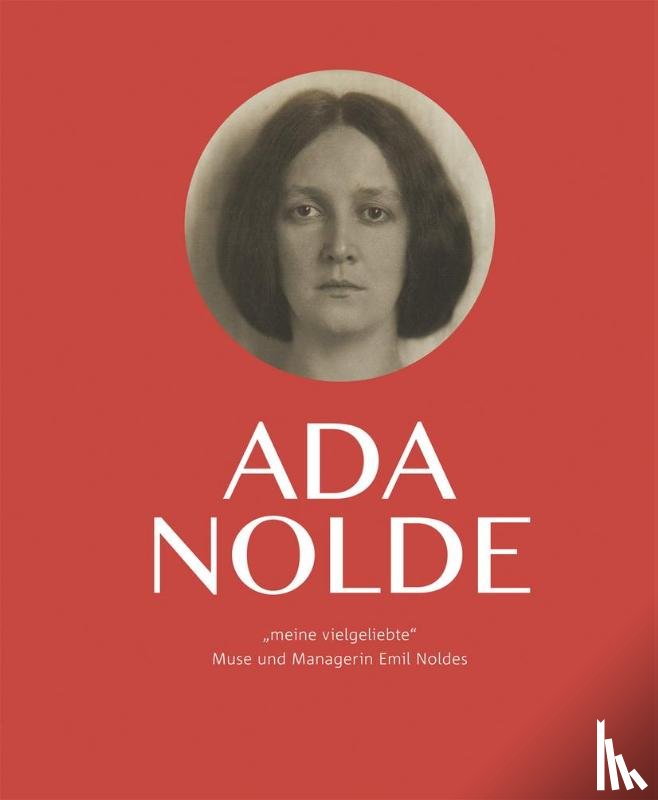  - Ada Nolde "meine vielgeliebte"