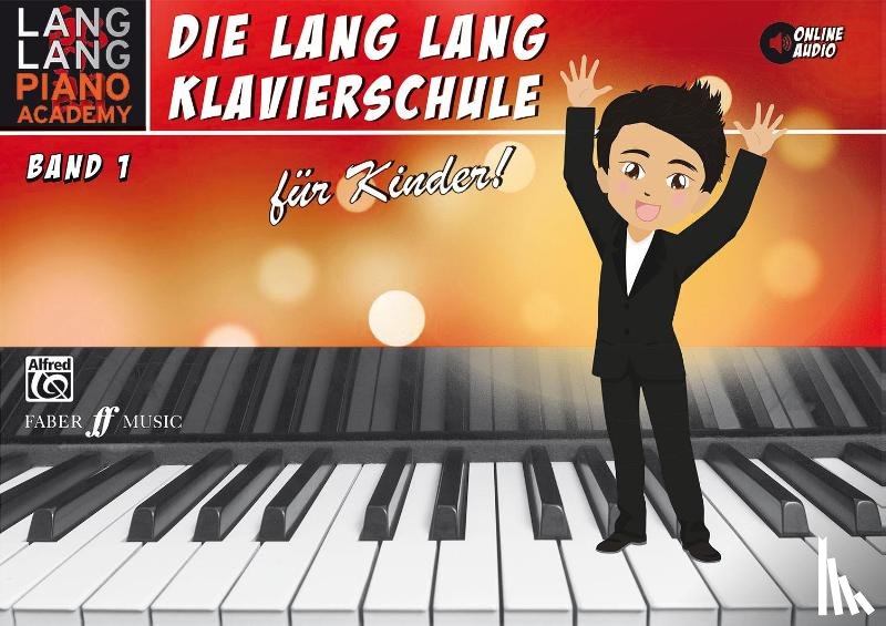 Lang, Lang - Lang Lang Klavierschule für Kinder / Lang Lang Klavierschule für Kinder Band 1