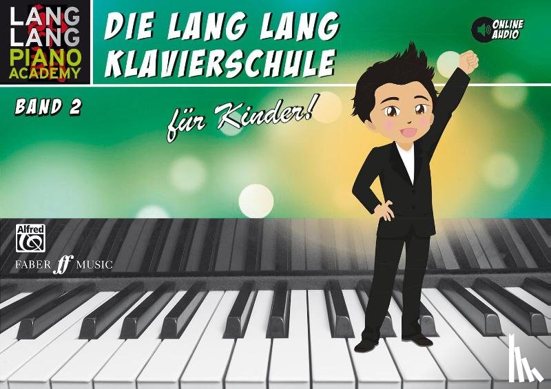 Lang, Lang - Lang Lang Klavierschule für Kinder / Lang Lang Klavierschule für Kinder Band 2