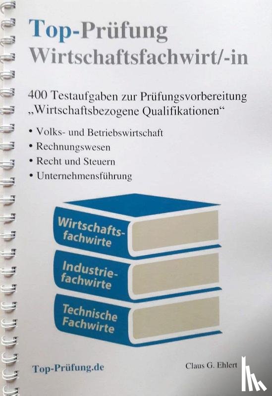 Ehlert, Claus-Günter - Top-Prüfung Wirtschaftsfachwirt/-in