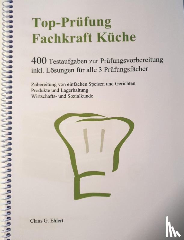 Ehlert, Claus G. - Top Prüfung Fachkraft Küche