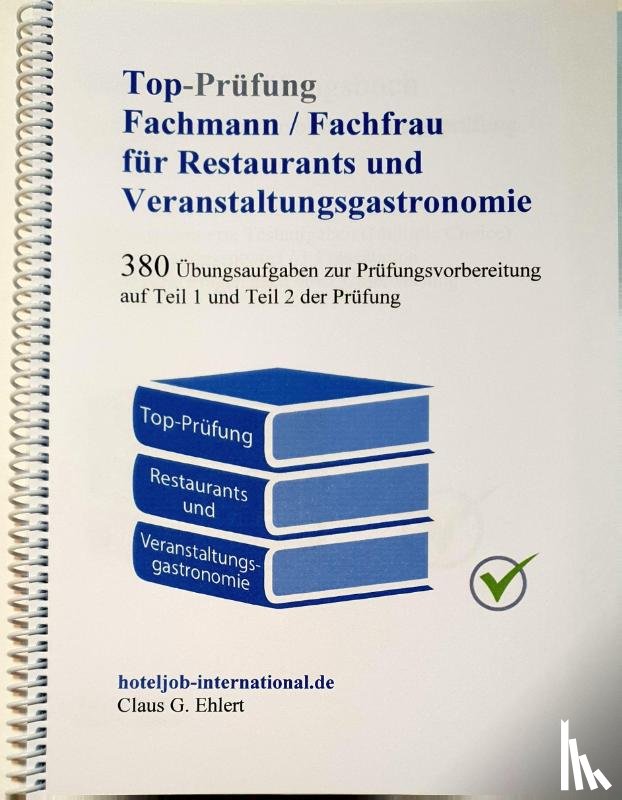 Ehlert, Claus-Günter - Top Prüfung Fachmann/-frau für Restaurants und Veranstaltungsgastronomie