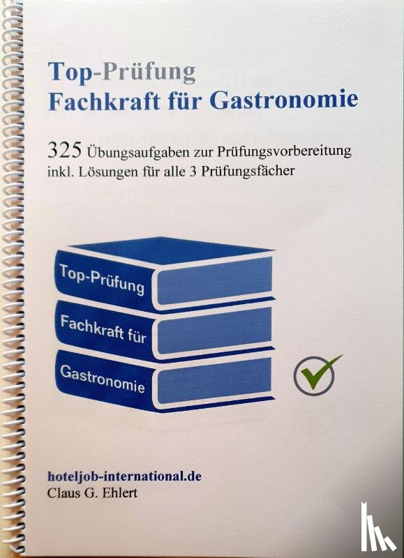 Ehlert, Claus-Günter - Top Prüfung Fachkraft für Gastronomie