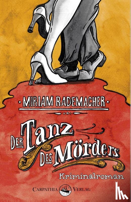 Rademacher, Miriam - Der Tanz des Mörders